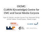 CKCMC: CLARIN K(nowledge)-Centre for CMC and Social Media Corpora