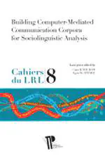 Building Computer-Mediated Communication Corpora for sociolinguistic Analysis