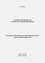 Proceedings of the 10th Web as Corpus Workshop (WAC-X) and the EmpiriST Shared Task
